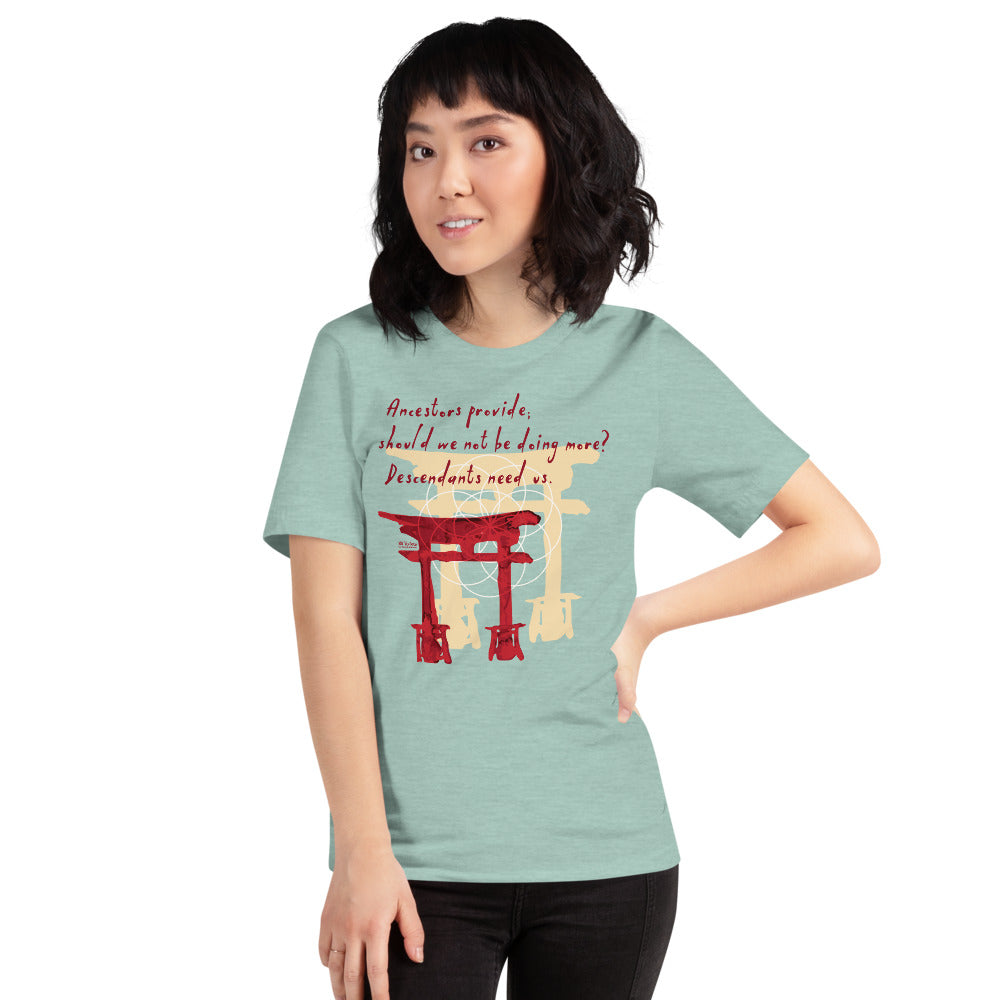 Descendants Need Ancestors Haiku With Pagoda on Unisex Premium T-Shirt - XL-2XL