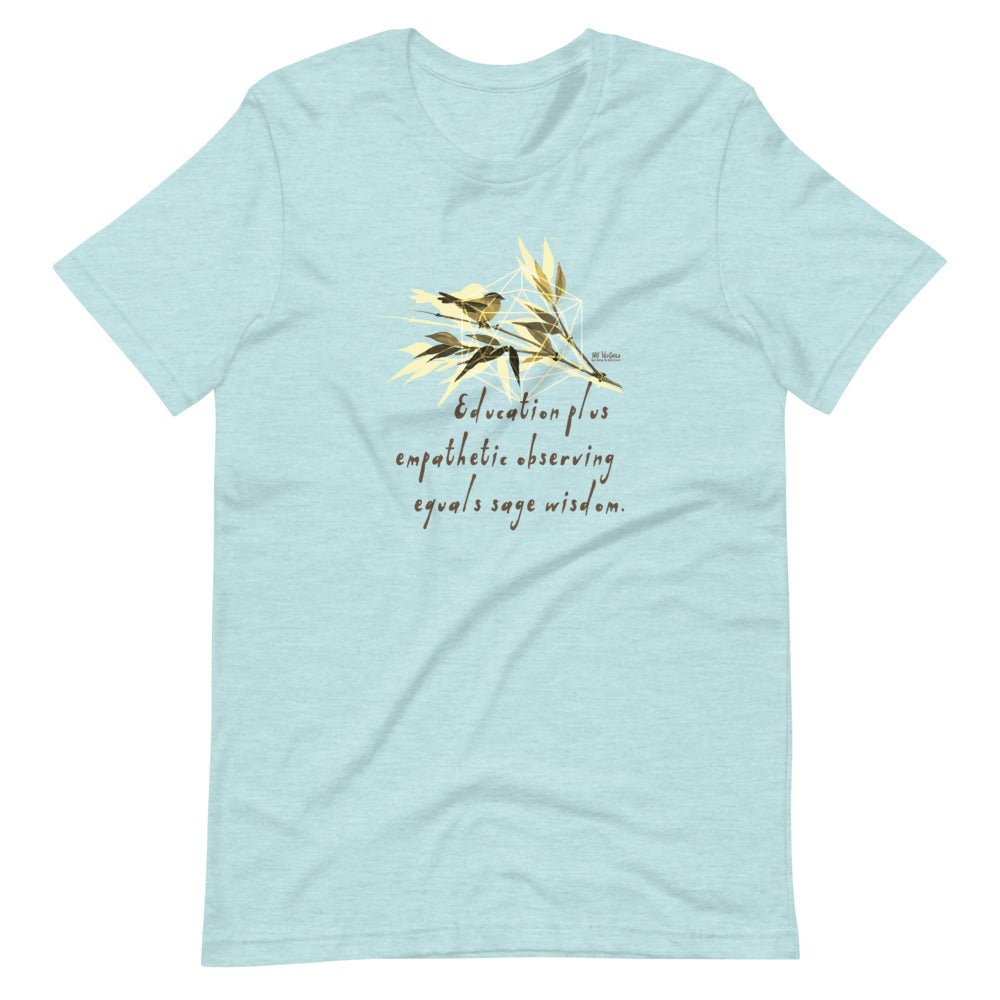 Sage Wisdom Haiku With Sparrow on Unisex Premium T-Shirt - XS-S