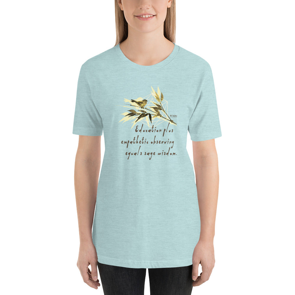 Sage Wisdom Haiku With Sparrow on Unisex Premium T-Shirt - XS-S