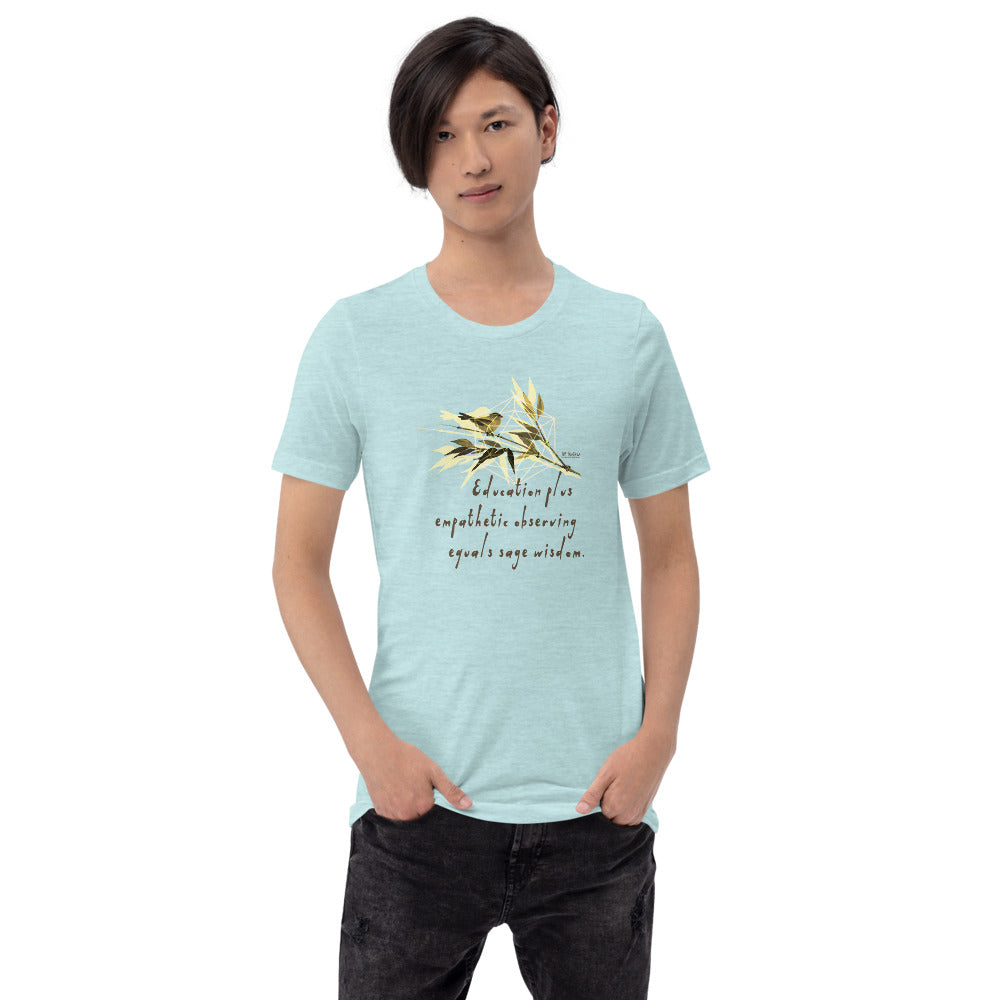 Sage Wisdom Haiku With Sparrow on Unisex Premium T-Shirt - XS-S