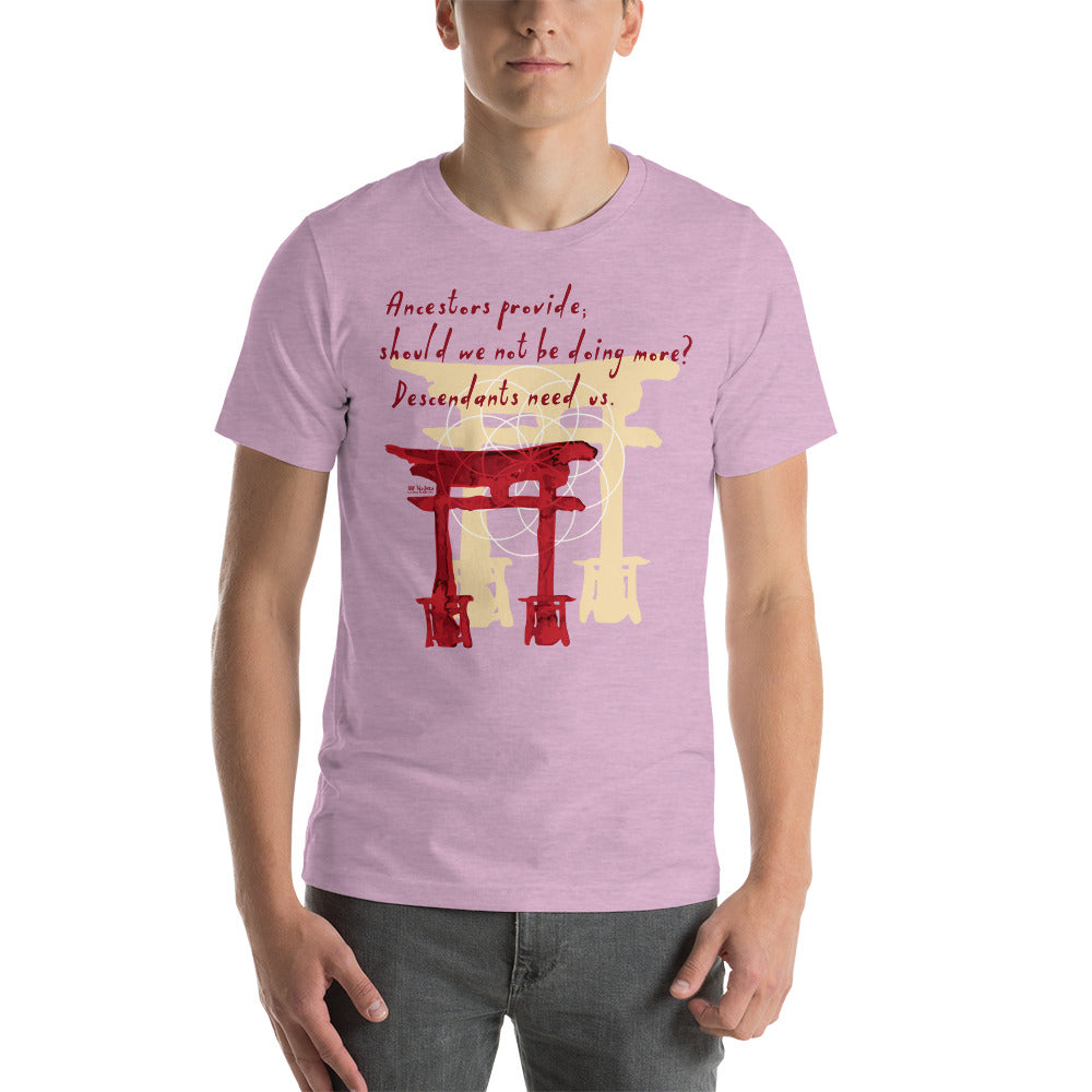 Descendants Need Ancestors Haiku With Pagoda on Unisex Premium T-Shirt - XS-S