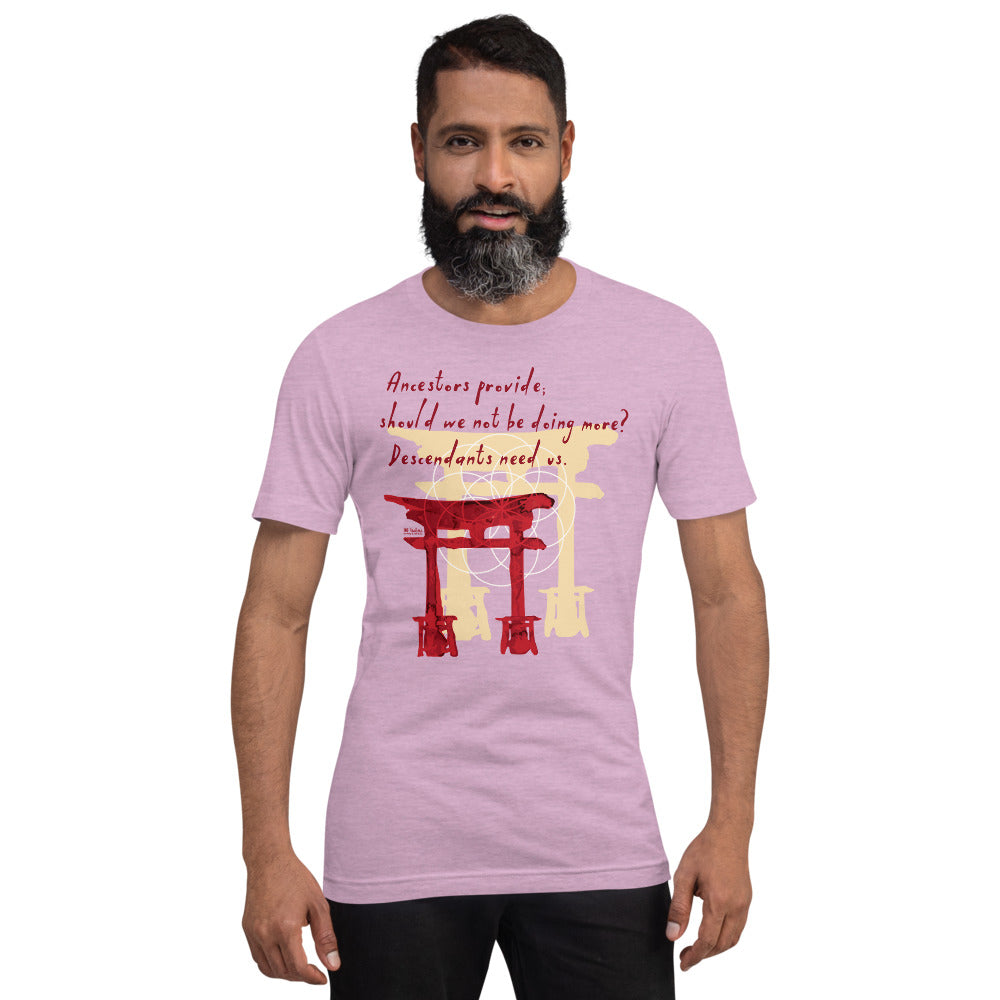 Descendants Need Ancestors Haiku With Pagoda on Unisex Premium T-Shirt - XS-S