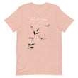 Walk With A Purpose Haiku With Dragonfly on Unisex Premium T-Shirt - 2XL-4XL