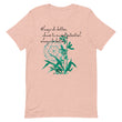 Always Better Haiku With Lilies on Unisex Premium T-Shirt - XS-M