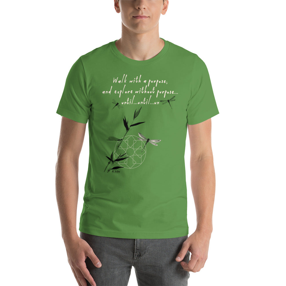 Walk With A Purpose Haiku With Dragonfly on Unisex Premium T-Shirt - XS-M