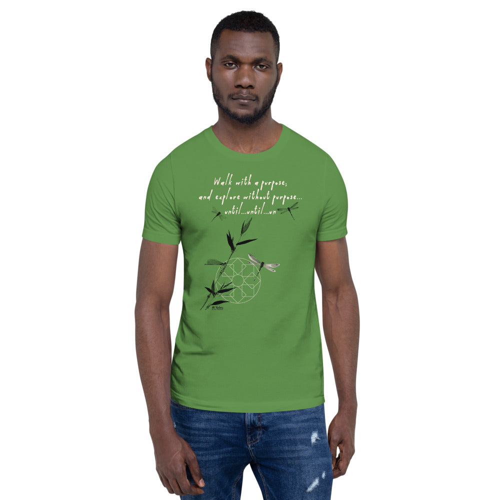 Walk With A Purpose Haiku With Dragonfly on Unisex Premium T-Shirt - XS-M