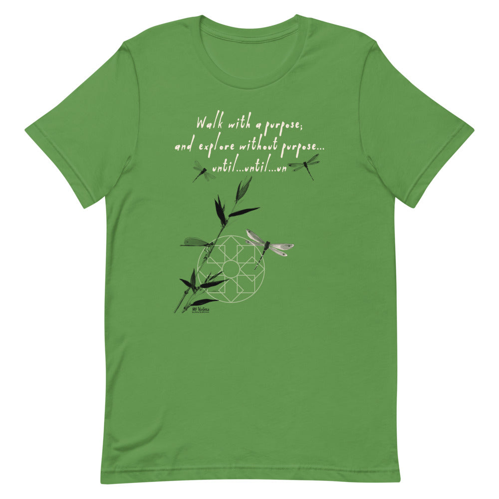 Walk With A Purpose Haiku With Dragonfly on Unisex Premium T-Shirt - 2XL-4XL