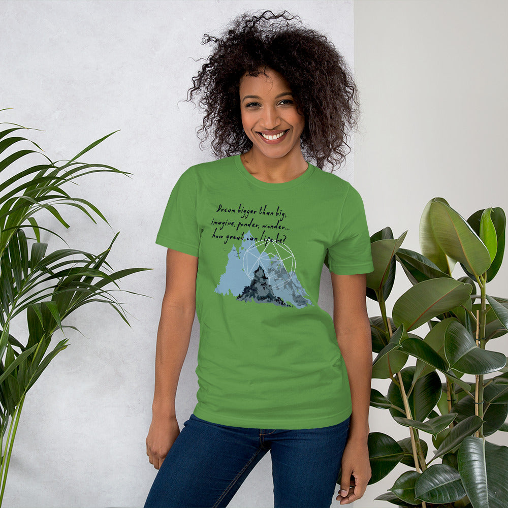 Dream Bigger Haiku With Mountains on Unisex Premium T-Shirt - L-XL