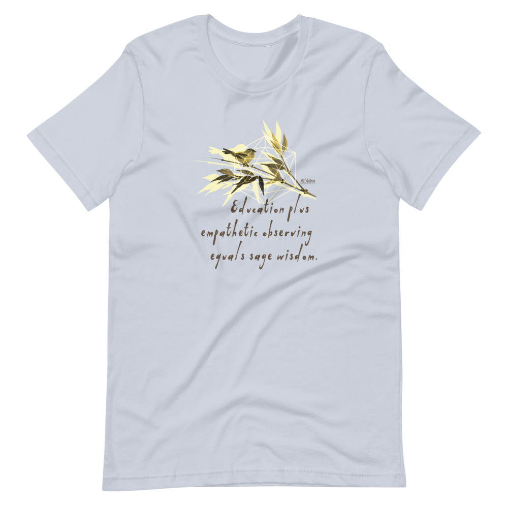 Sage Wisdom Haiku With Sparrow on Unisex Premium T-Shirt - XS-S