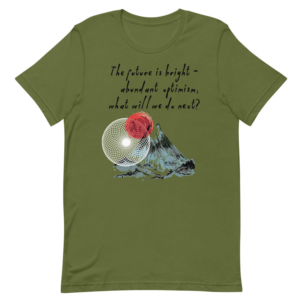 Future Is Bright Haiku With Mountain Sun on Unisex Premium T-Shirt - L-XL