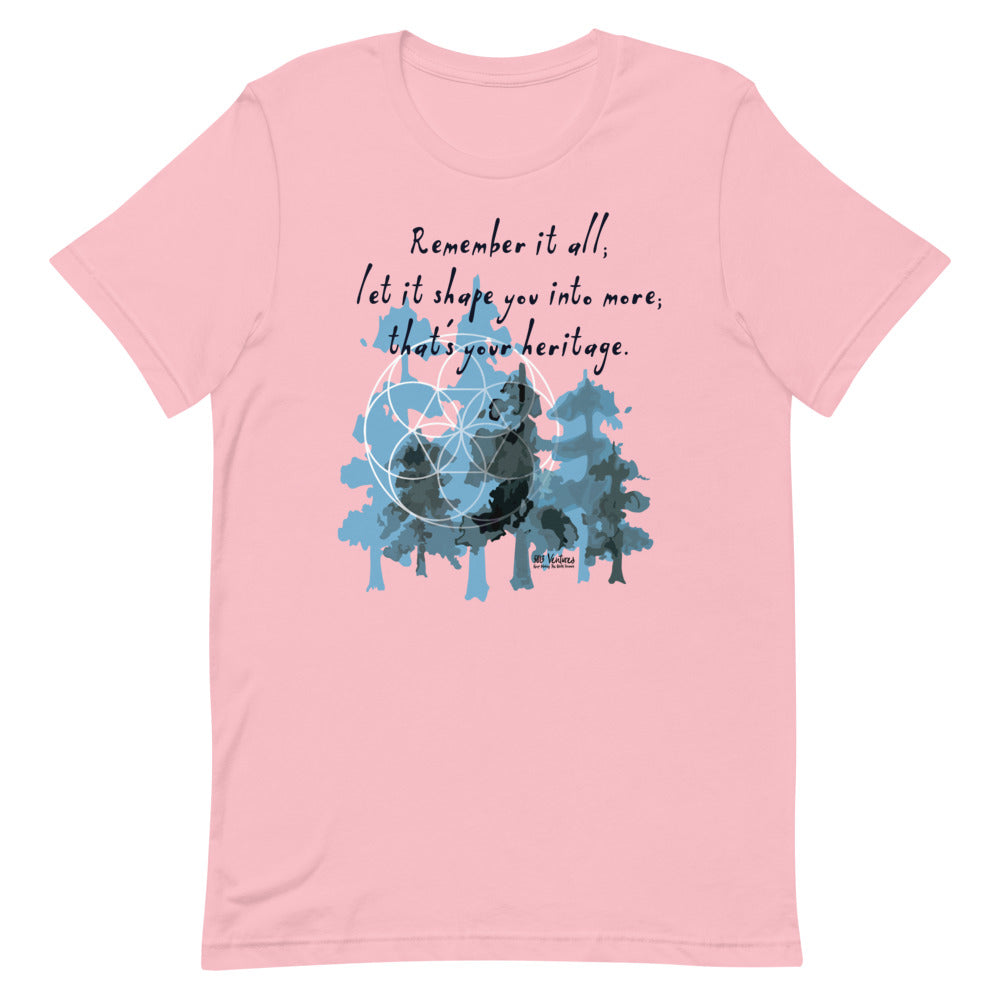 Remember Your Heritage Haiku With Trees on Unisex Premium T-Shirt - 2XL-4XL