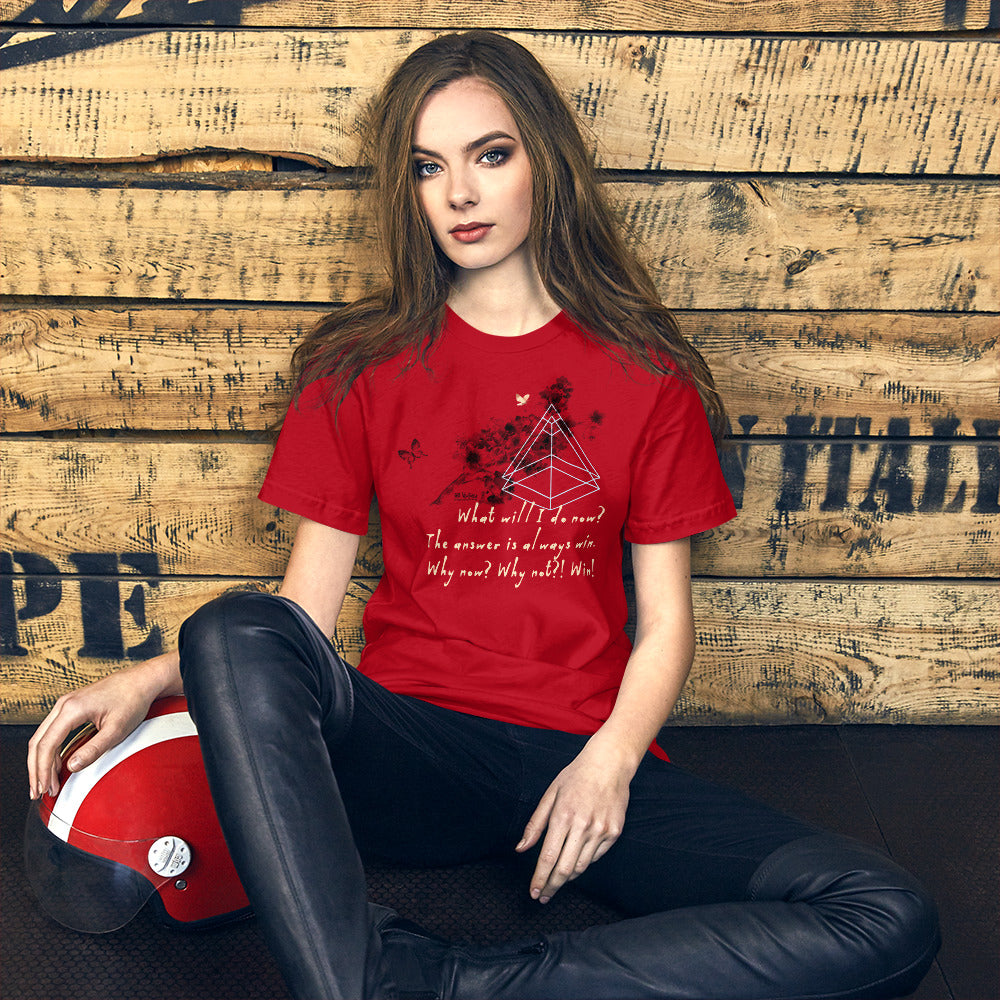 Always Win Now Haiku With Butterflies on Unisex Premium T-Shirt - L-XL