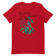 Always Better Haiku With Lilies on Unisex Premium T-Shirt - 2XL-4XL