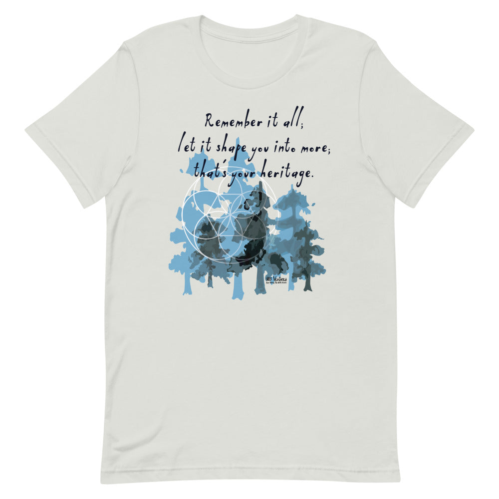 Remember Your Heritage Haiku With Trees on Unisex Premium T-Shirt - 2XL-4XL