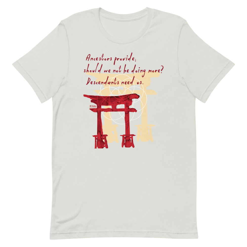 Descendants Need Ancestors Haiku With Pagoda on Unisex Premium T-Shirt - XS-S