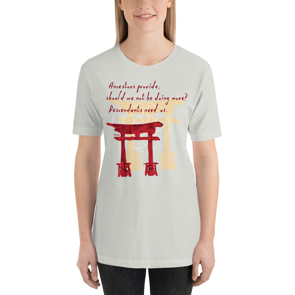 Descendants Need Ancestors Haiku With Pagoda on Unisex Premium T-Shirt - M-L