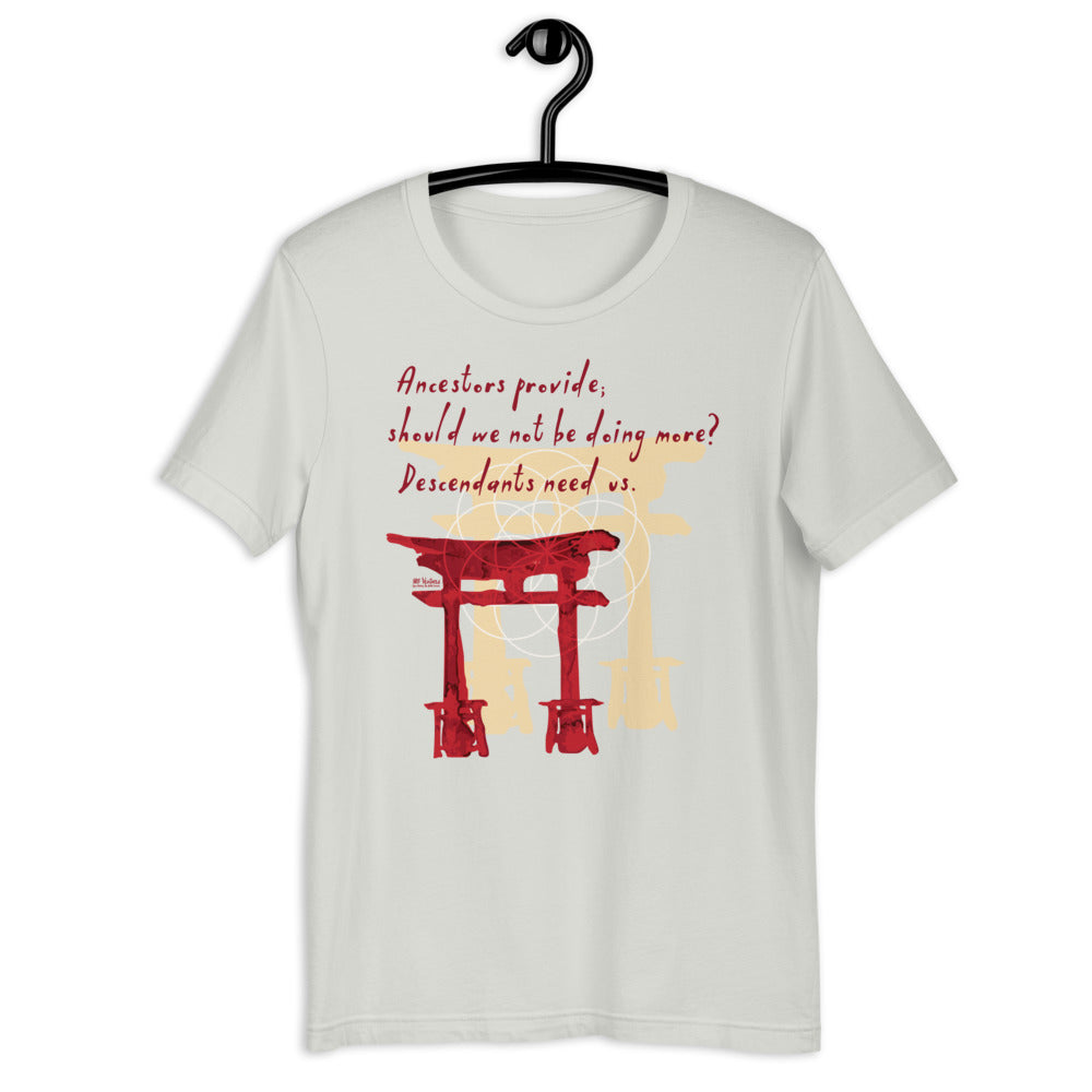 Descendants Need Ancestors Haiku With Pagoda on Unisex Premium T-Shirt - M-L