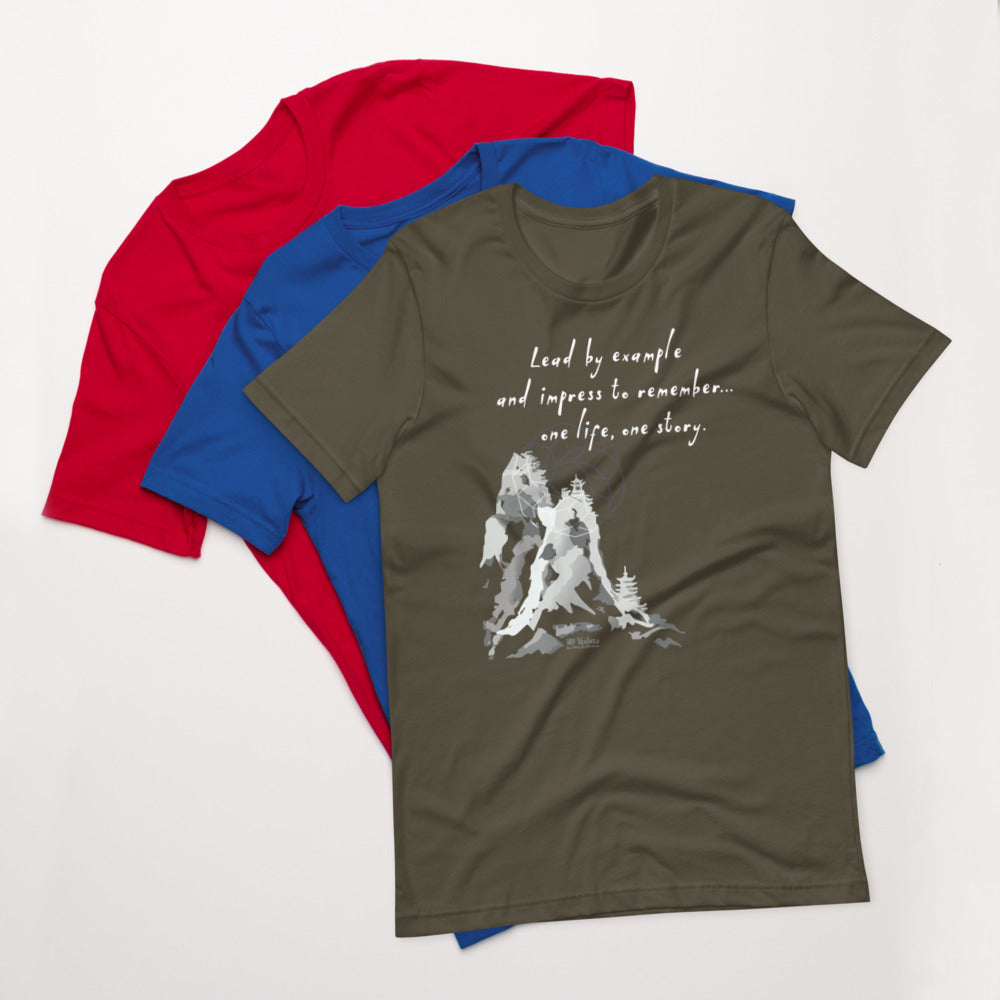 Lead By Example Haiku With Mountain Shrines on Unisex Premium T-Shirt - XS-S