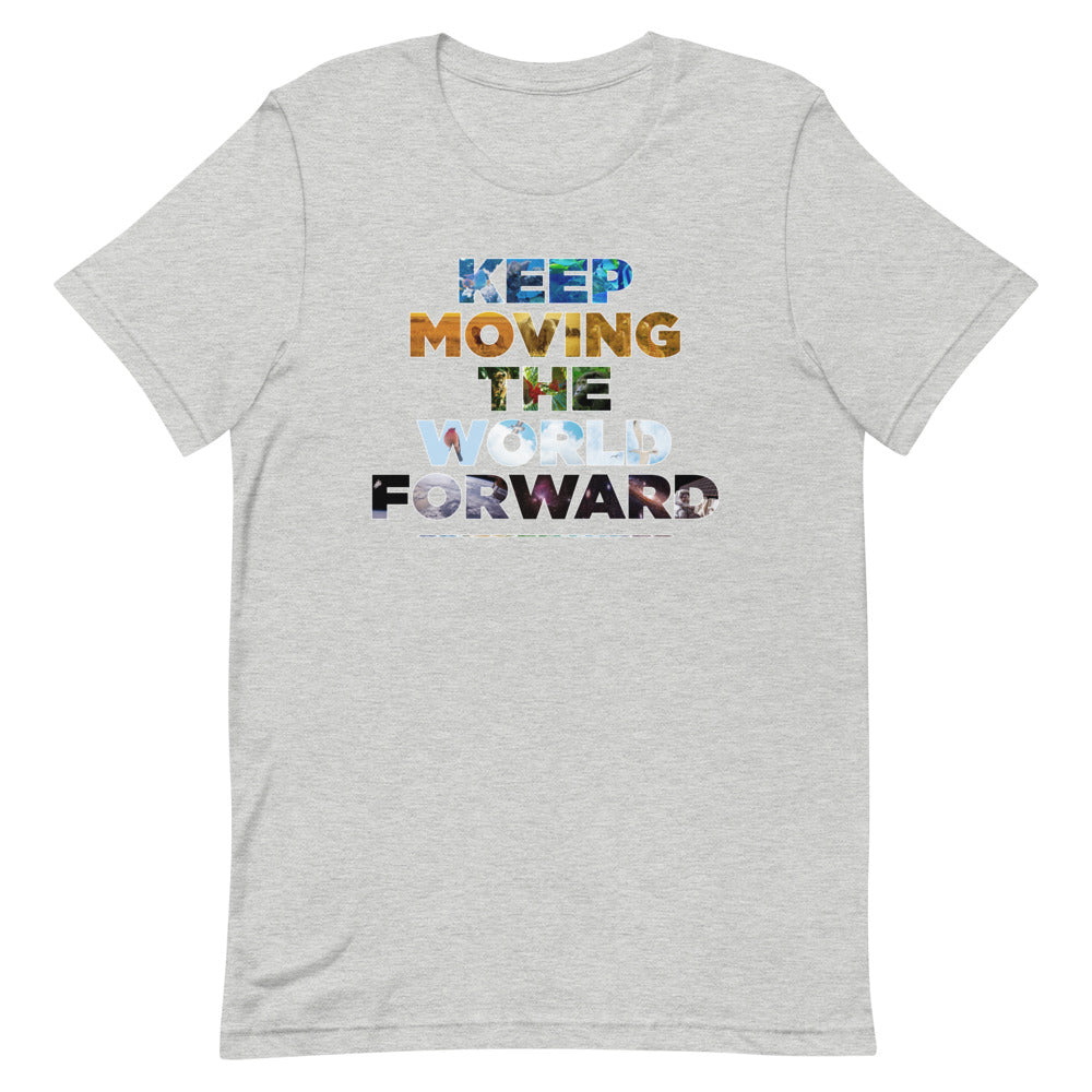 Environmental Causes Keep Moving The World Forward on Unisex Premium T-Shirt - XS-S