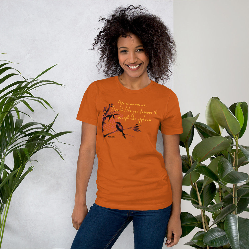 Life Is An Encore Haiku With Wren on Unisex Premium T-Shirt - XS-M