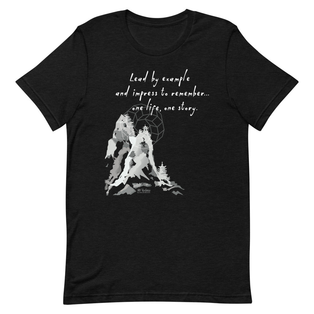 Lead By Example Haiku With Mountain Shrines on Unisex Premium T-Shirt - XS-S