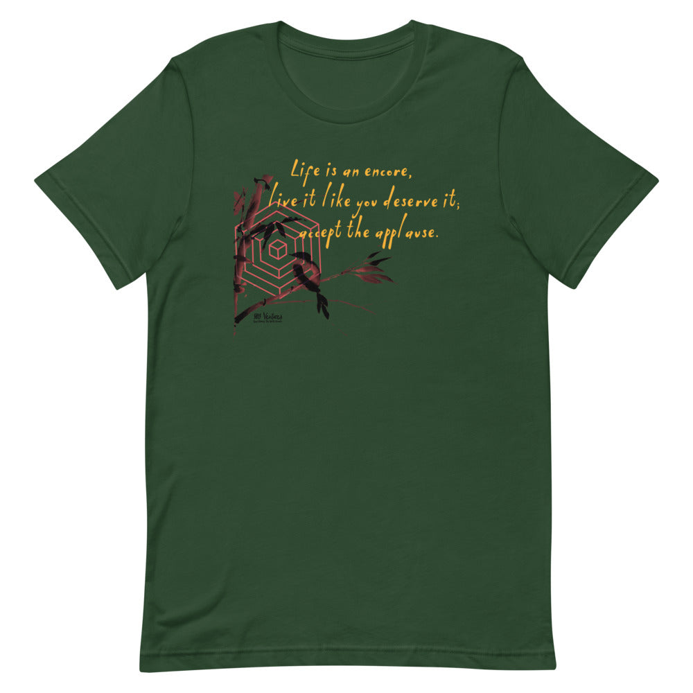 Life Is An Encore Haiku With Wren on Unisex Premium T-Shirt - L-XL