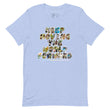 Baby Animals Keep Moving The World Forward on Unisex Premium T-Shirt - M-L