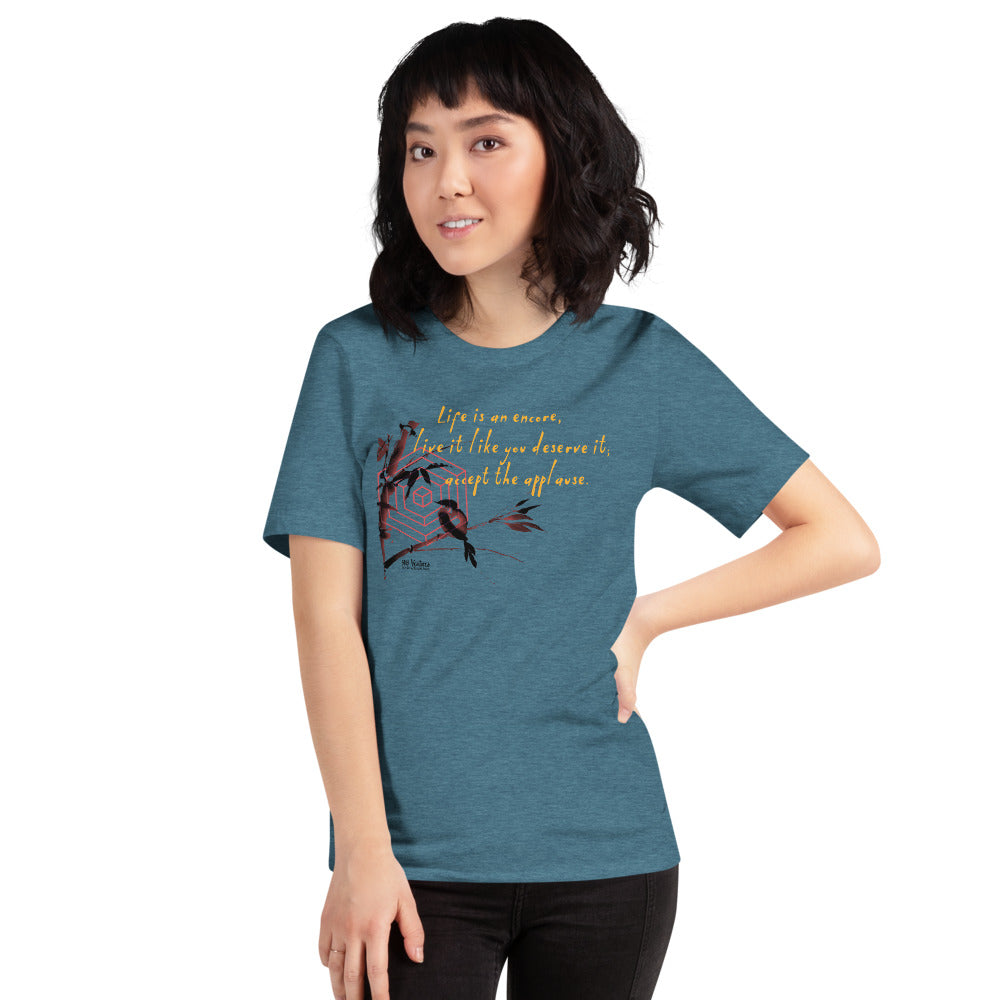 Life Is An Encore Haiku With Wren on Unisex Premium T-Shirt - L-XL