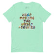 Baby Animals Keep Moving The World Forward on Unisex Premium T-Shirt - M-L