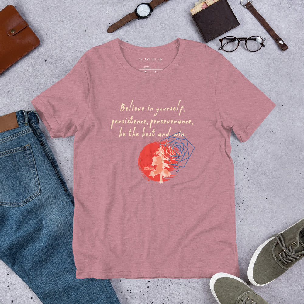 Believe To Win Haiku With Sun Tree on Unisex Premium T-Shirt