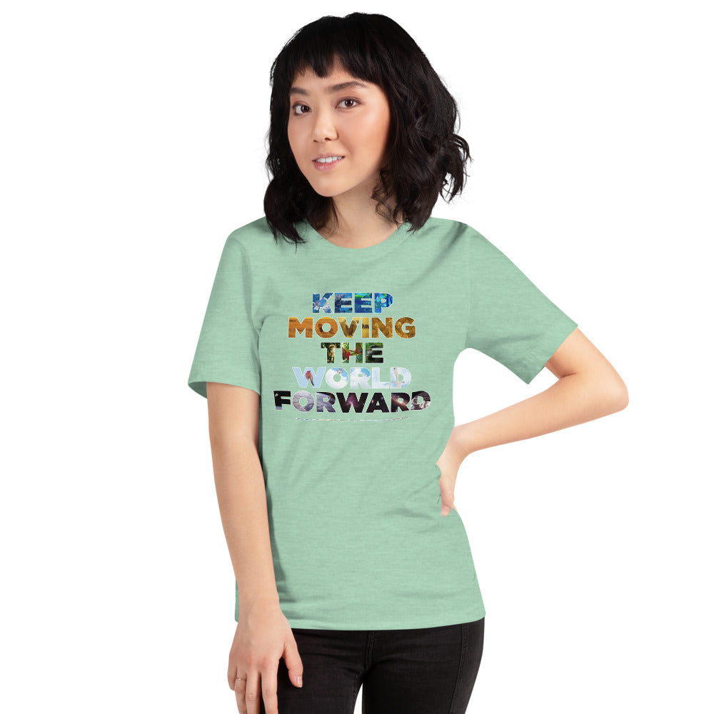 Environmental Causes Keep Moving The World Forward on Unisex Premium T-Shirt - XS-S