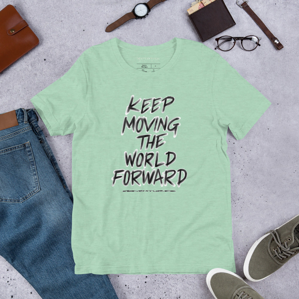 Charcoal Sketch Dreaming To Keep Moving The World Forward on Unisex Premium T-Shirt - XS-S