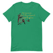 Life Is An Encore Haiku With Wren on Unisex Premium T-Shirt - L-XL