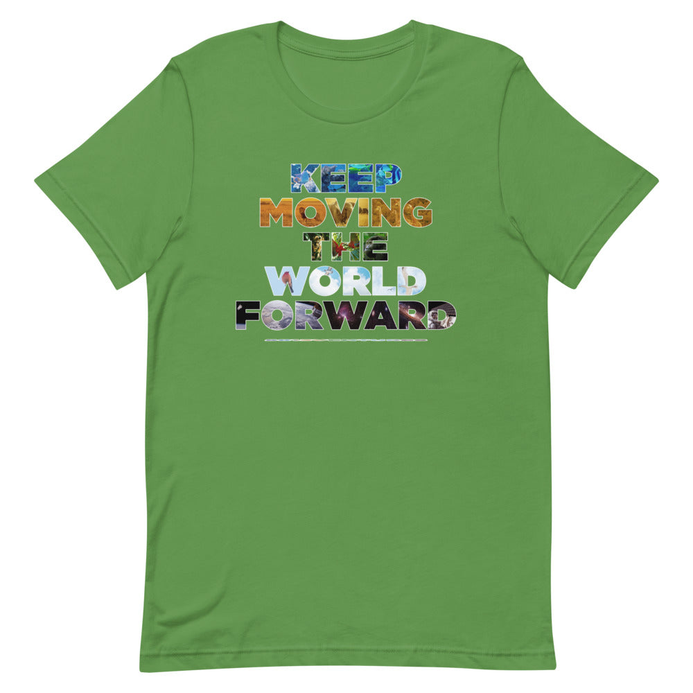 Environmental Causes Keep Moving The World Forward on Unisex Premium T-Shirt - XS-S