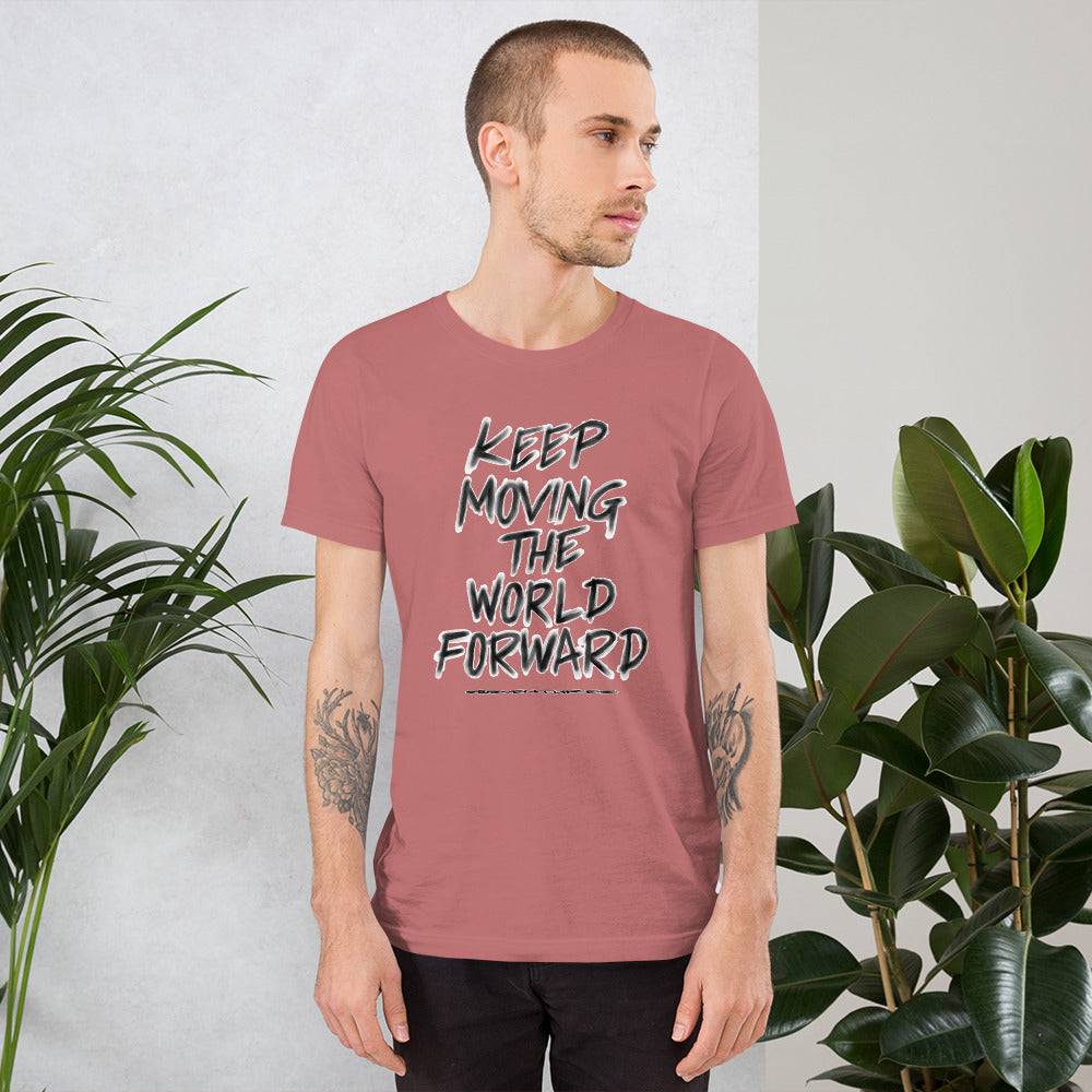 Charcoal Sketch Dreaming To Keep Moving The World Forward on Unisex Premium T-Shirt - 3XL-5XL