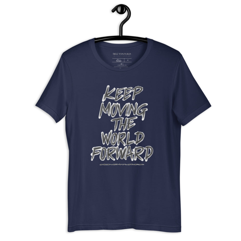 Charcoal Sketch Dreaming To Keep Moving The World Forward on Unisex Premium T-Shirt - 3XL-5XL