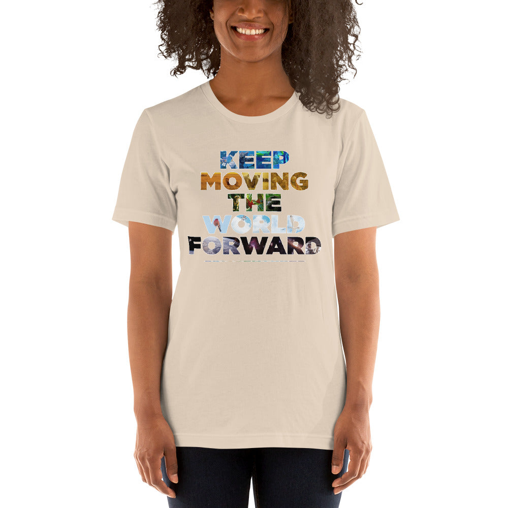 Environmental Causes Keep Moving The World Forward on Unisex Premium T-Shirt - XL-2XL