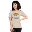 Environmental Causes Keep Moving The World Forward on Unisex Premium T-Shirt - XL-2XL