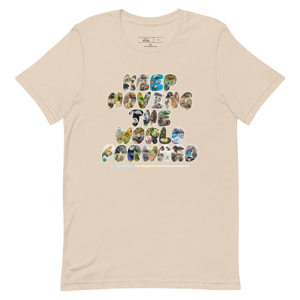 Baby Animals Keep Moving The World Forward on Unisex Premium T-Shirt - XS-S