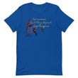 Life Is An Encore Haiku With Wren on Unisex Premium T-Shirt - XS-M