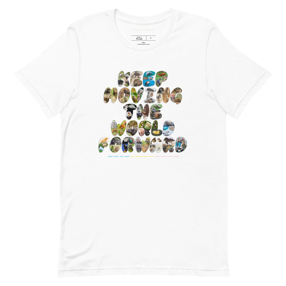 Baby Animals Keep Moving The World Forward on Unisex Premium T-Shirt - M-L