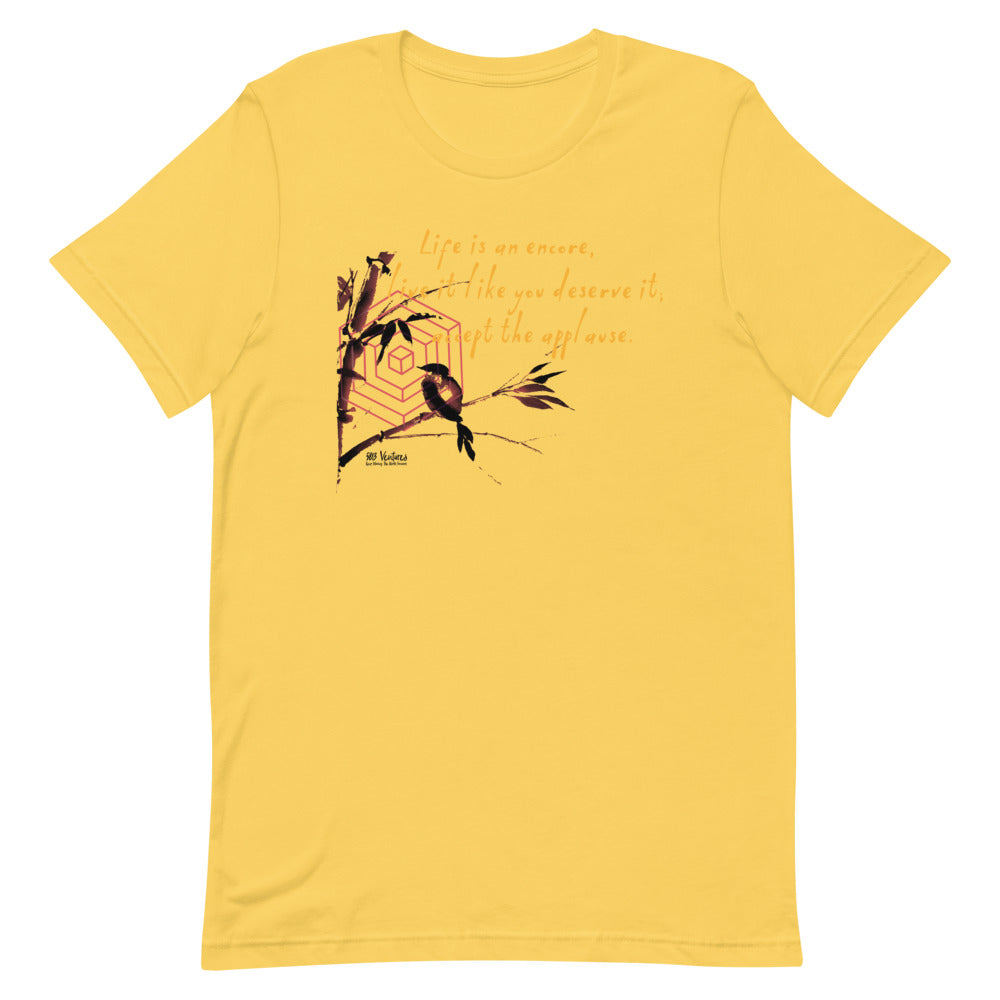 Life Is An Encore Haiku With Wren on Unisex Premium T-Shirt - L-XL