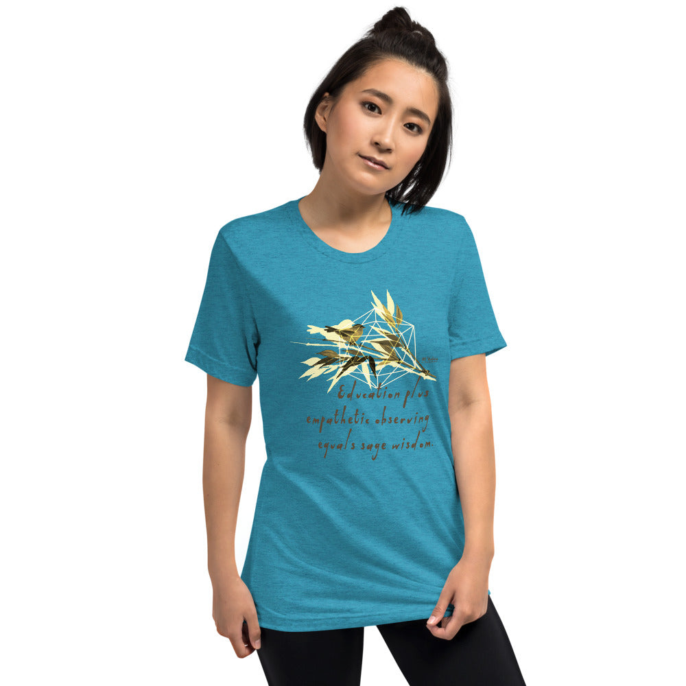 Sage Wisdom Haiku With Sparrow on Unisex Tri-Blend Tee Shirt