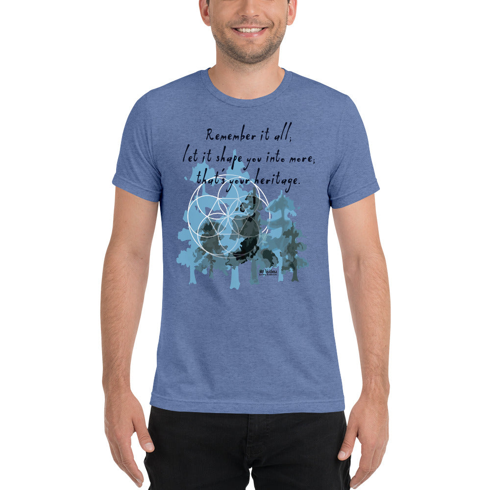 Remember Your Heritage Haiku With Trees on Unisex Tri-Blend Tee Shirt