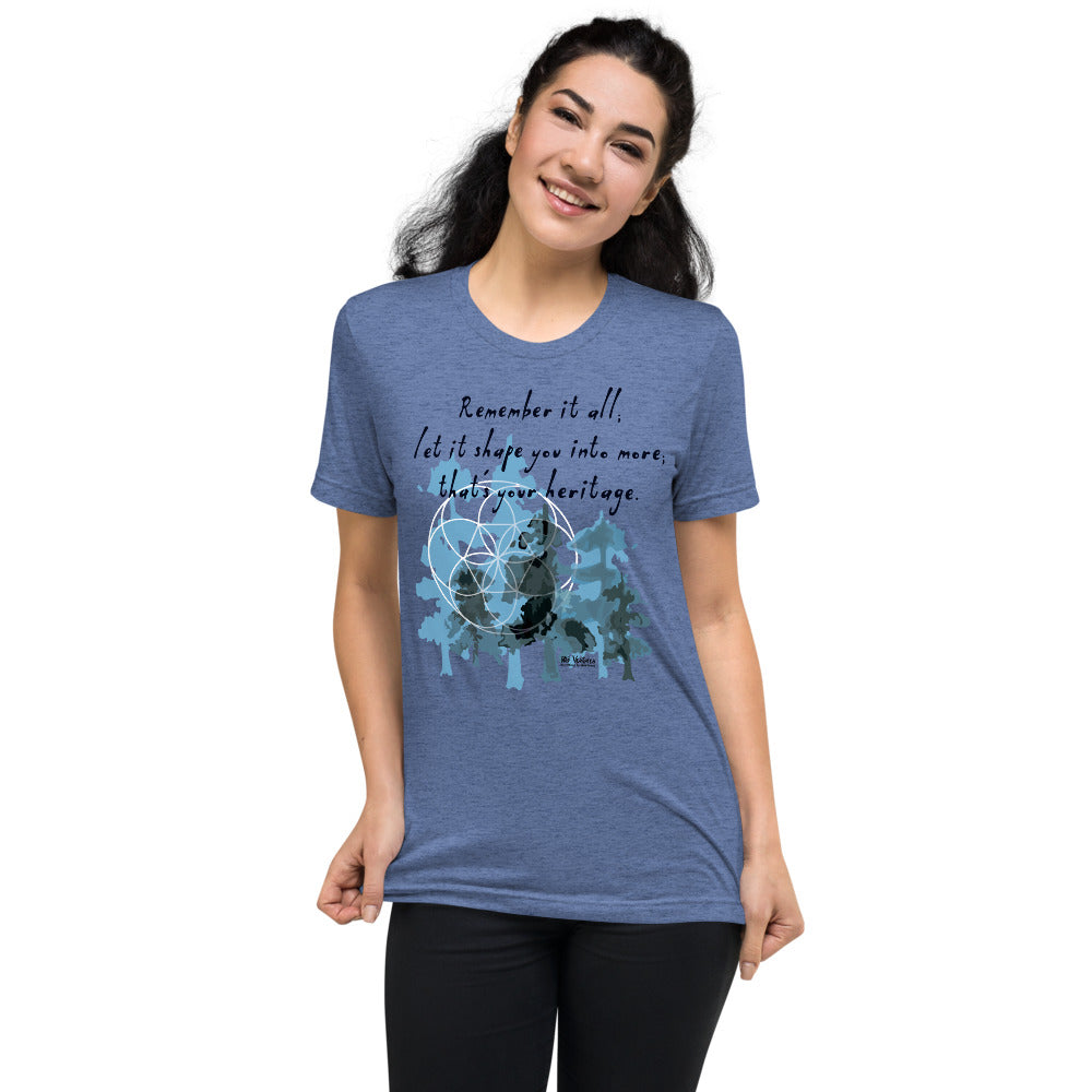 Remember Your Heritage Haiku With Trees on Unisex Tri-Blend Tee Shirt