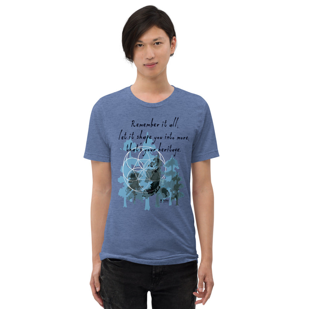 Remember Your Heritage Haiku With Trees on Unisex Tri-Blend Tee Shirt