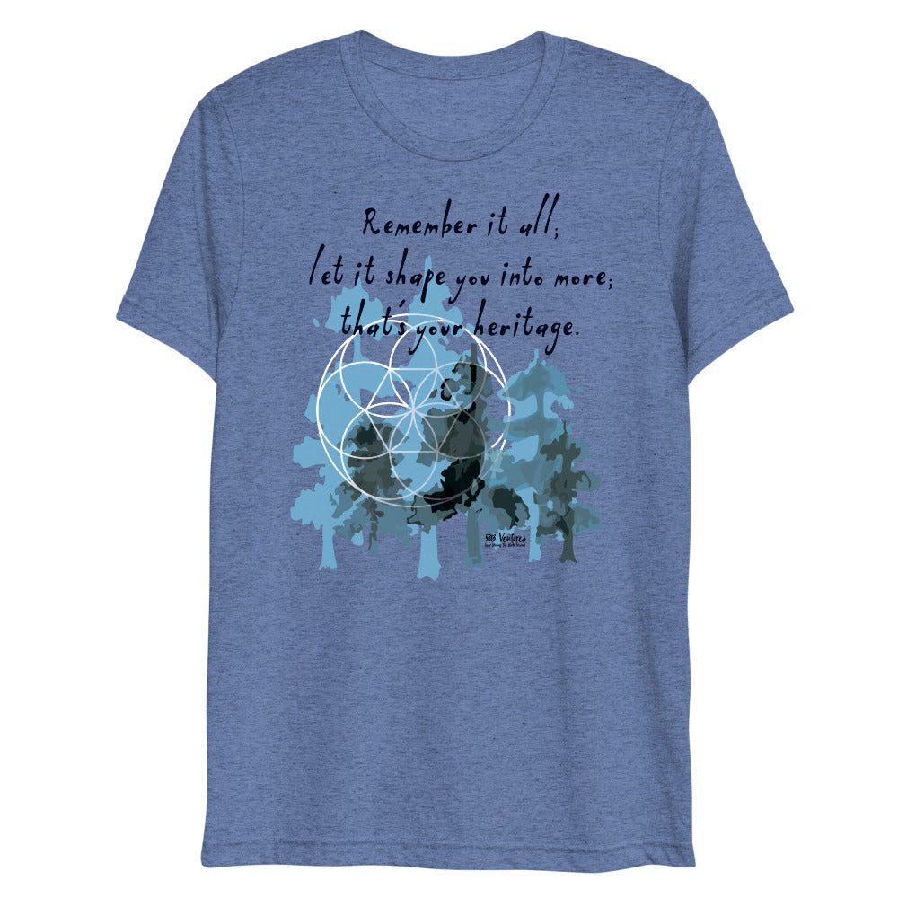 Remember Your Heritage Haiku With Trees on Unisex Tri-Blend Tee Shirt