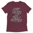 Charcoal Sketch Dreaming To Keep Moving The World Forward on Unisex Tri-Blend Tee Shirt - XS-L