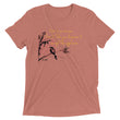 Life Is An Encore Haiku With Wren on Unisex Tri-Blend Tee Shirt