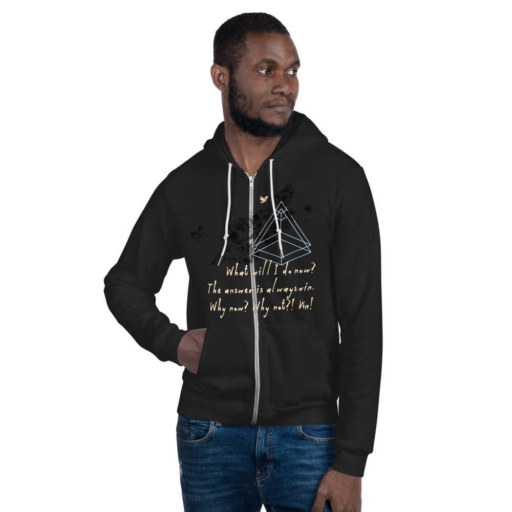 Always Win Now Haiku With Butterfly on Unisex Zip Hoodie